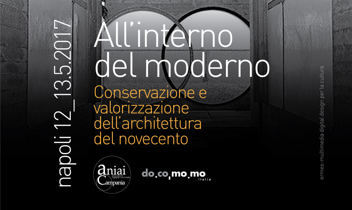 All’interno del moderno – Conservazione e valorizzazione dell’architettura del novecento