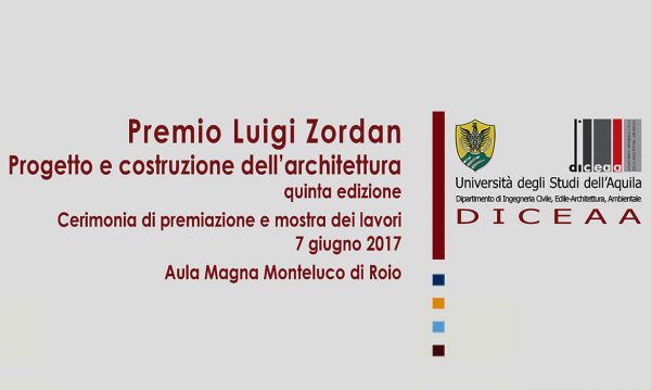 Premio Luigi Zordan – V edizione – Progetto e costruzione dell’architettura