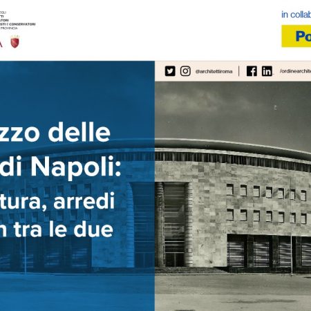 Il Palazzo delle Poste di Napoli: architettura, arredi e design tra le due guerre – 29 giugno 2019