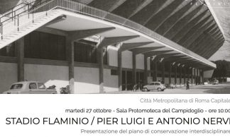 Presentazione del Piano di Conservazione interdisciplinare realizzato per lo Stadio Flaminio in Roma, opera di Pier Luigi e Antonio Nervi