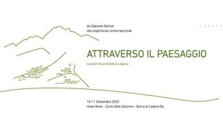 10/11 settembre 2022 – Incontri di architettura alpina – Attraverso il paesaggio