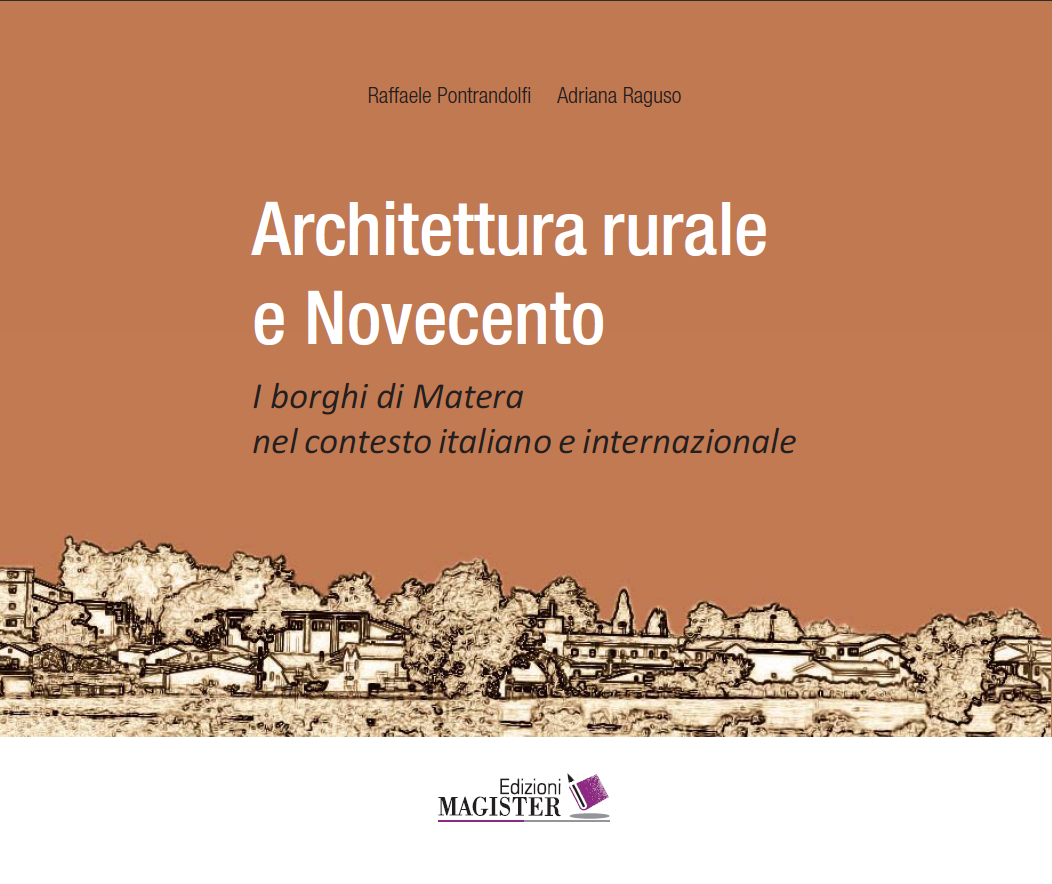 Architettura rurale e Novecento. I borghi di Matera nel contesto italiano e internazionale