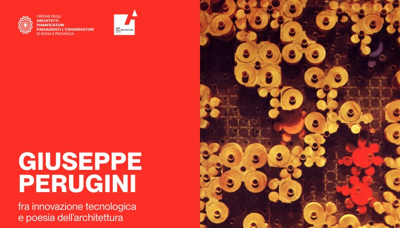Giuseppe Perugini fra innovazione tecnologica e poesia dell’architettura – 7.5.2024