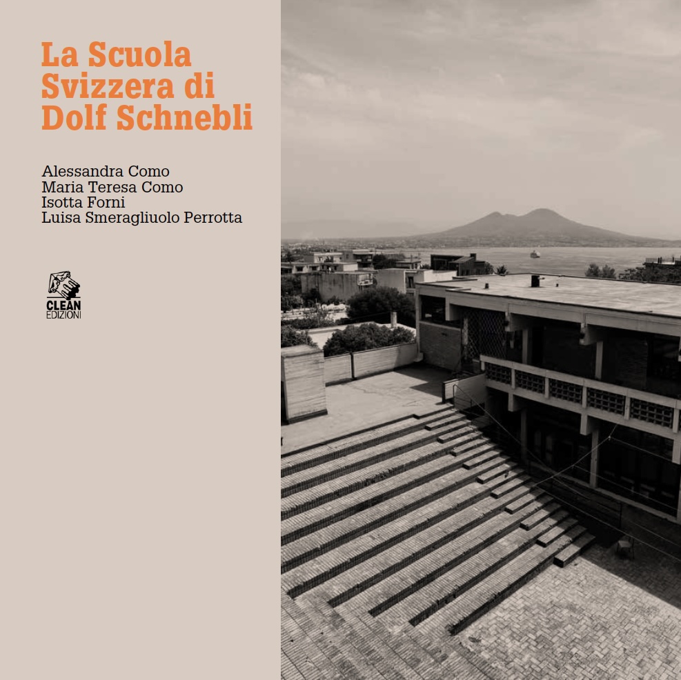 La Scuola Svizzera di Dolf Schnebli
