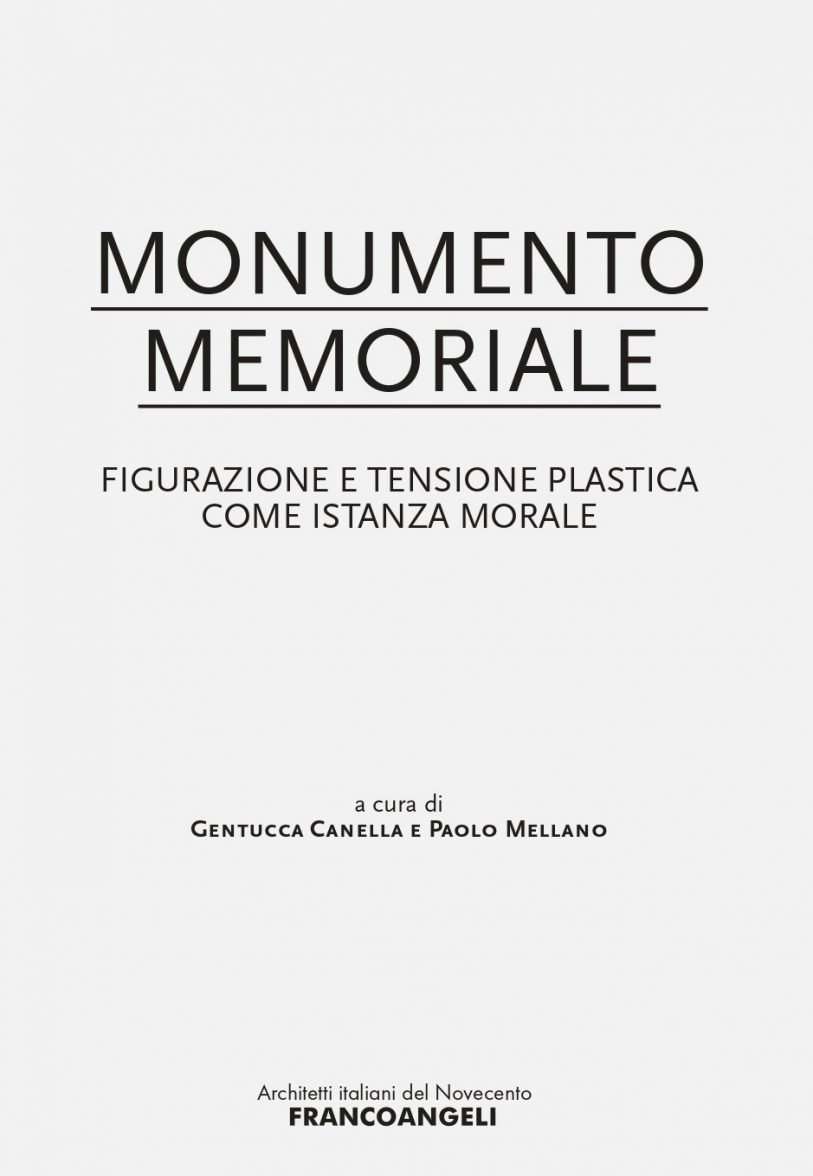 Monumento Memoriale. Figurazione e tensione plastica come istanza morale