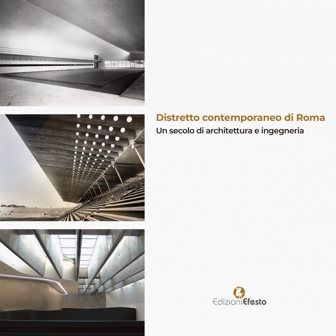 Distretto Contemporaneo di Roma. Un secolo di architettura e ingegneria