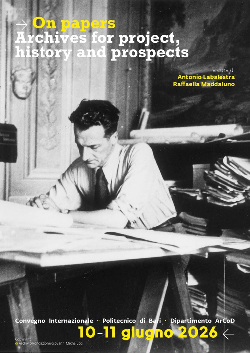 CALL FOR ABSTRACT | On papers. Archives for project, history and prospects